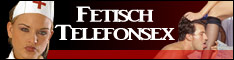 Telefonsex Fetisch